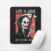 Das Leben ist ein grimmiger, grimmiger Sensenmann Mousepad (Mit Mouse)