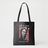 Das Leben ist ein grimmiger, grimmiger Sensenmann  Tasche (Vorderseite)
