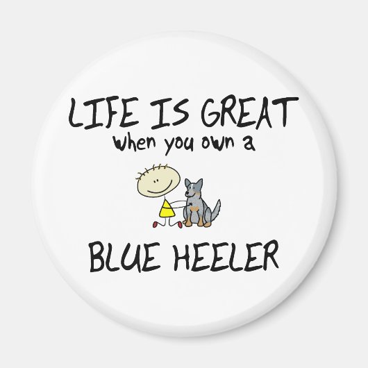 Das Leben ist ein großer Blue Heeler Magnet (Vorne)