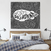 Das Leben ist ein großes Abenteuer Leinwanddruck (Insitu (Schlafzimmer))
