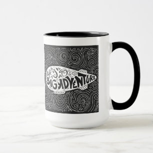 Das Leben ist ein großes Abenteuer Tasse