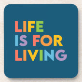 Das Leben ist ein Leben Getränkeuntersetzer (Vorderseite)