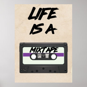 Das Leben ist ein Mixtape-Zitat Poster