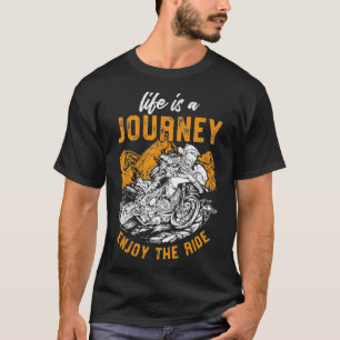Das Leben ist ein Motorrad-Ziehen Rennen T-Shirt