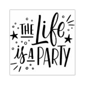 Das Leben ist ein Party Gummistempel (Prägung)