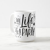 "Das Leben ist ein Party" Keramik Kaffee Tasse (Vorderseite Links)