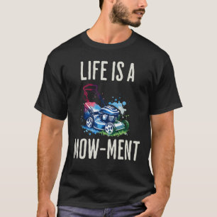 Das Leben ist ein Rasenmäher, der Mäuse mäht und g T-Shirt