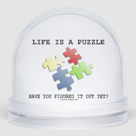 Das Leben ist ein Rätsel, das du schon herausgefun Schneekugeln