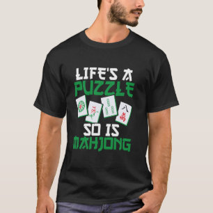 Das Leben ist ein Rätsel, ebenso wie Mahjong-Kache T-Shirt