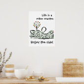 Das Leben ist ein rollender Untersetzer. Genießen  Poster (Küche)