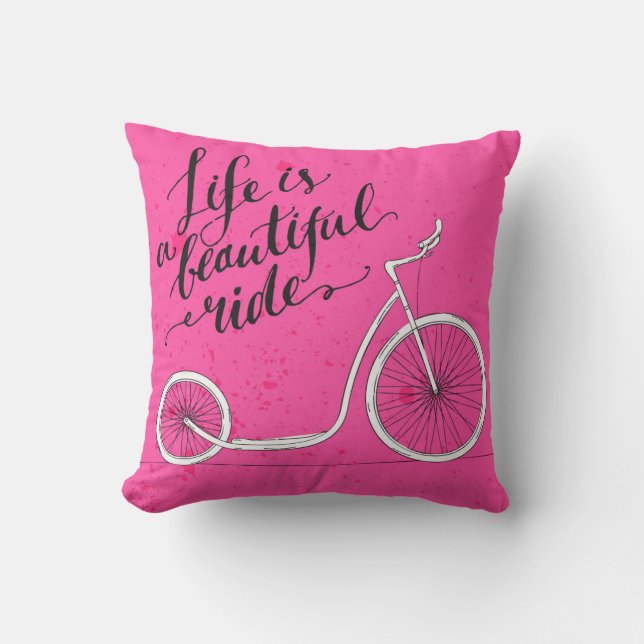 Das Leben ist ein schönes Fahrrosa Kissen (Vorderseite)