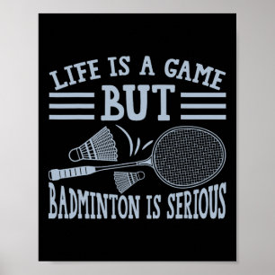 Das Leben ist ein Spiel, aber Dminton ist ernst 5 Poster