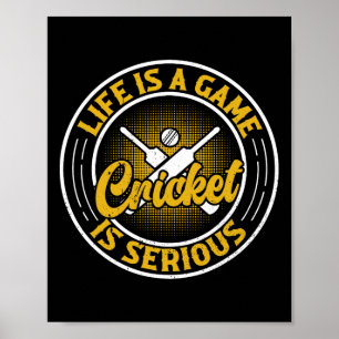 Das Leben ist ein Spiel Cricket ist Ernst - Cricke Poster