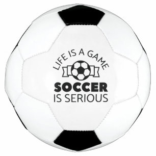 Das Leben ist ein Spiel Fußball ist ernst