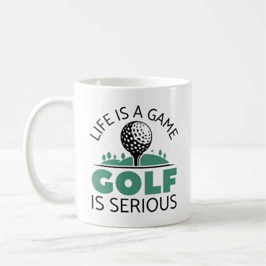 Das Leben ist ein Spiel Golf ist ernst. Kaffeetasse (Links)