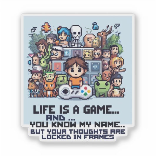 Das Leben ist ein Spiel. #Part2 (8bit) (Gamer gift Aufkleber (Vorderseite)