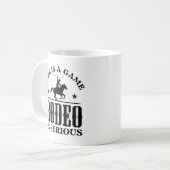 Das Leben ist ein Spiel Rodeo ist ernst Kaffeetasse (Vorderseite Links)