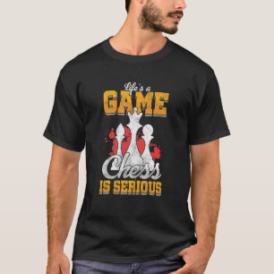 Das Leben ist ein Spiel Schach ernsthafte Spieler T-Shirt