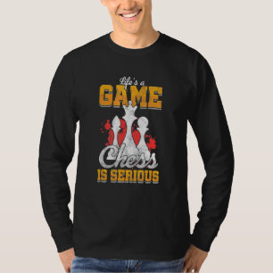 Das Leben ist ein Spiel Schach ernsthafte Spieler T-Shirt