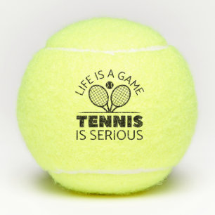 Das Leben ist ein Spiel Tennis ist ernst Tennisbälle
