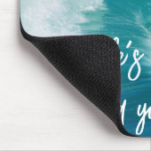Das Leben ist ein Strand finden Sie Ihre Welle! Mousepad (Ecke)