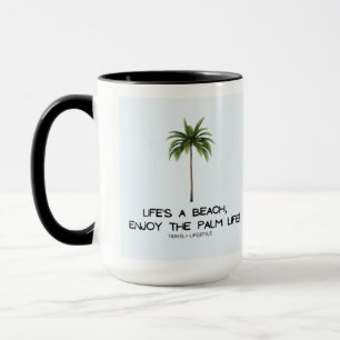 Das Leben ist ein Strand, geniessen Sie die Palm L Tasse