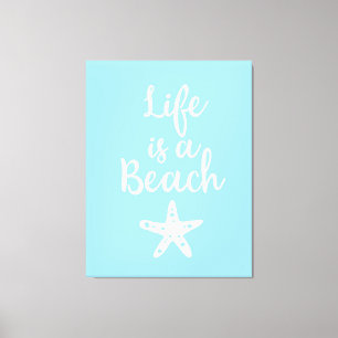 Das Leben ist ein Strand Leinwanddruck
