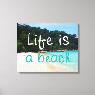 Das Leben ist ein Strand Leinwanddruck