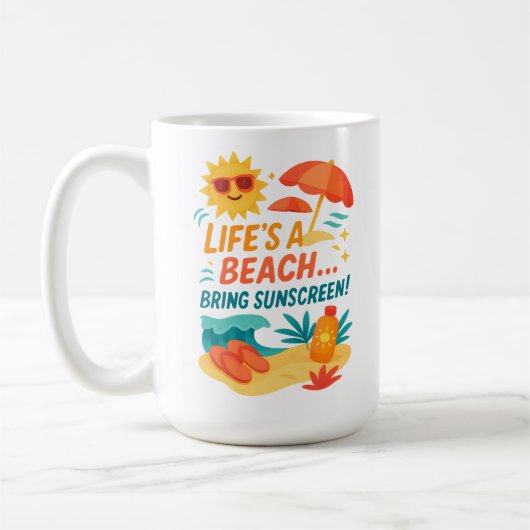 Das Leben ist ein Strand - Sonnenschein im Sommer Kaffeetasse (Links)