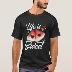 Das Leben ist ein süßer Wassermelontag T-Shirt