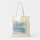 Das Leben ist ein Testament Himmel ist das Geschen Tragetasche (Rückseite)