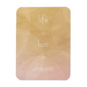 Das Leben ist ein Traum Magnet (Vertikal)