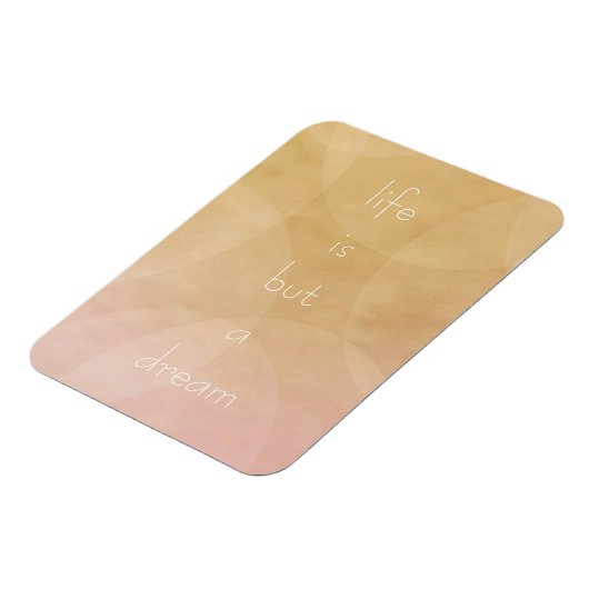 Das Leben ist ein Traum Magnet (Linke Seite)