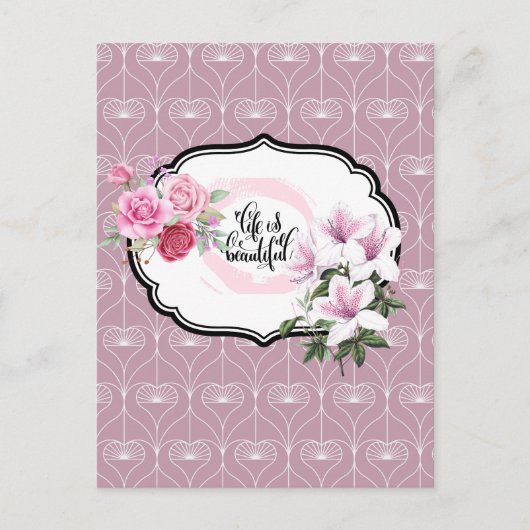 Das Leben ist ein wunderschöner Blumendesigner Postkarte (Vorderseite)