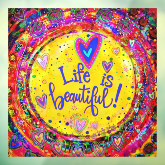 Das Leben ist ein wunderschönes Fenster "Inspirivi Fensteraufkleber (Blatt 3)