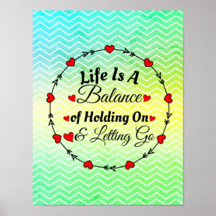 Das Leben ist eine Balance Lebensregeln Inspiriert Poster