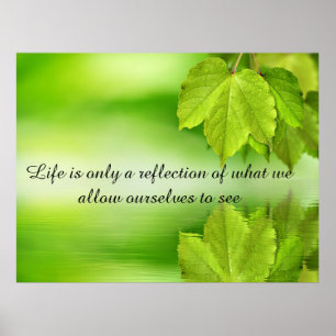 Das Leben ist eine Reflektion inspirierend motivie Poster