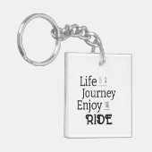 "Das Leben ist eine Reise, die den Weg beschreitet Schlüsselanhänger (Vorderseite links)