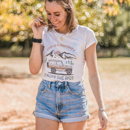 Das Leben ist eine Reise Genießen Sie die Fahrt Ni T-Shirt