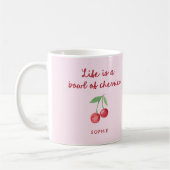 Das Leben ist eine Schüssel Kirschen | Rosa und Re Kaffeetasse (Links)