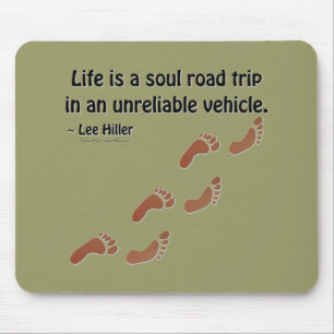 Das Leben ist eine Seelen-Roadtrip in einem unzuve Mousepad
