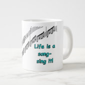 Das Leben ist eine Song-Tasse Jumbo-Tasse (Vorderseite Rechts)