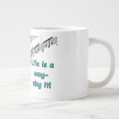 Das Leben ist eine Song-Tasse Jumbo-Tasse (Rechts)