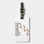 Das Leben ist eine Soul-Reise in einem unzuverläss Gepäckanhänger (Vorderseite vertikal)