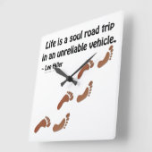 Das Leben ist eine Soul-Reise in einem unzuverläss Quadratische Wanduhr (Winkel)