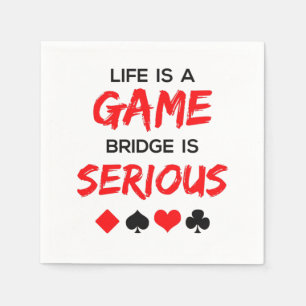 Das Leben ist eine Spielbrücke ist ein ernsthaftes Serviette