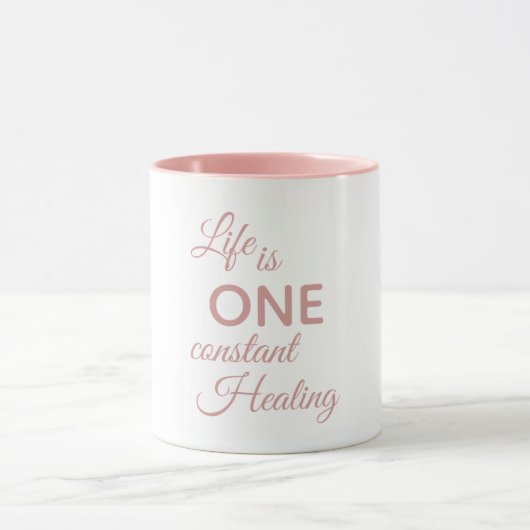 Das Leben ist eine ständige Heilung Inspiration Zi Tasse (Zentrum)