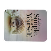 Das Leben ist einfach Niedlicher Igel Inspiration Magnet (Horizontal)