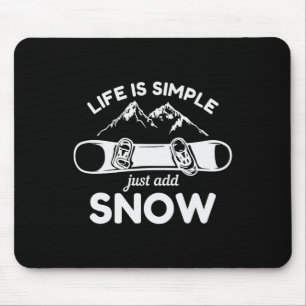 Das Leben ist einfach nur Schneeschlitten hinzufüg Mousepad