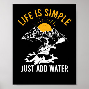 Das Leben ist einfach, nur Wasser Kayak Whitewater Poster